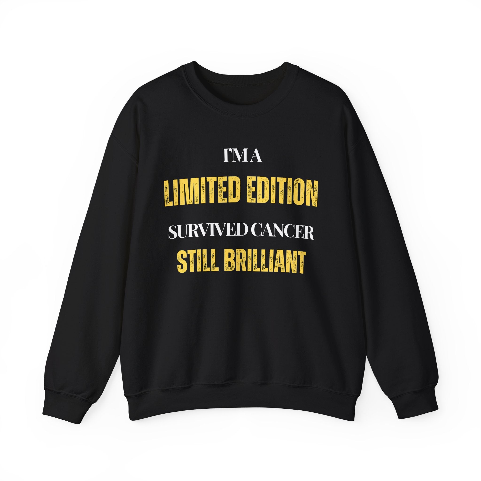 I’m a limited edition: survived cancer, still brilliant Sweatshirt | Inspirational Crewneck, Gift for Fitness Lovers, Motivational Apparel, Unisex Sweatshirt, Cozy Fitness Wear
