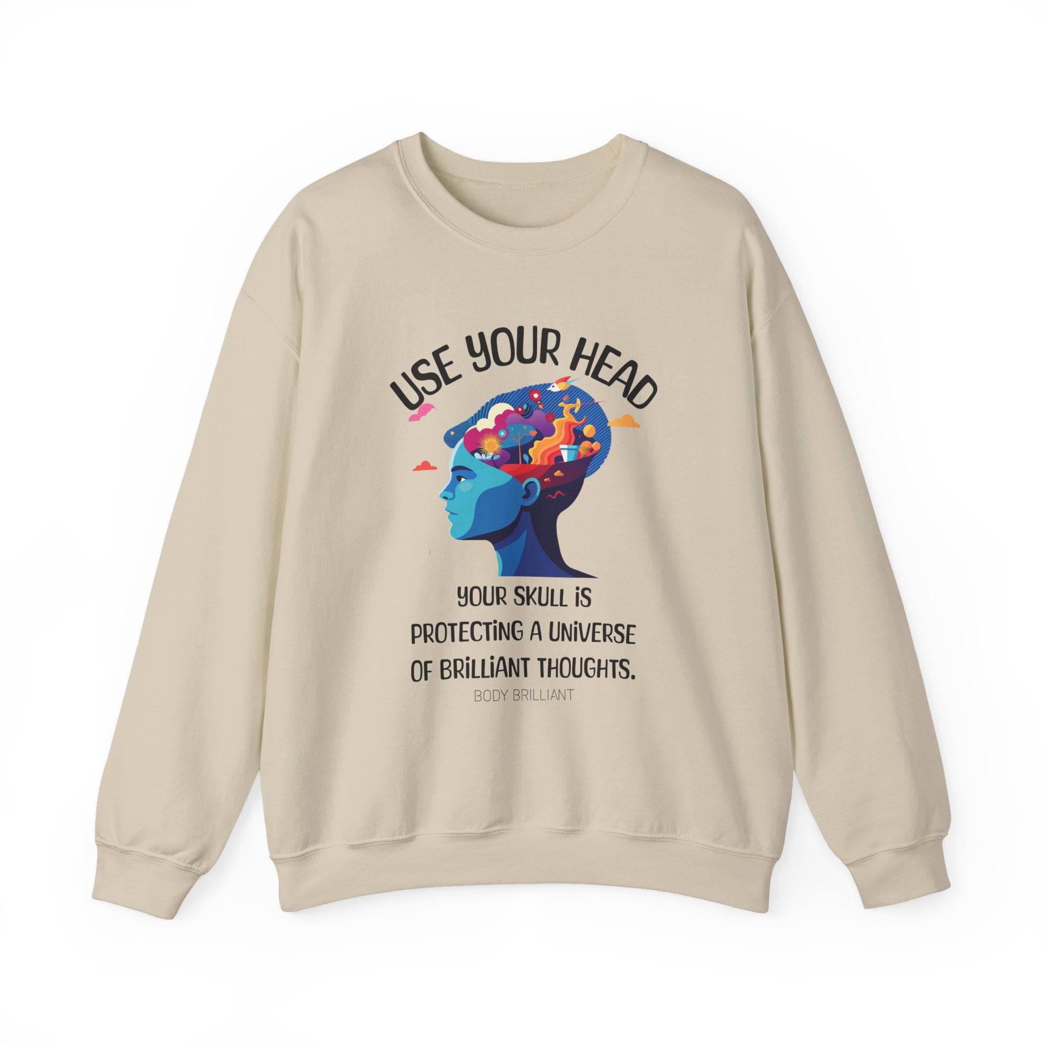 Use your head Sweatshirt | Inspirational Crewneck, Gift for Fitness Lovers, Motivational Apparel, Unisex Sweatshirt, Cozy Fitness Wear