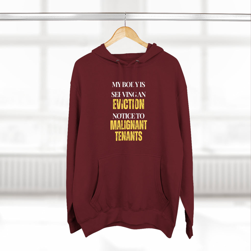 My body is serving an eviction notice to malignant tenants Hoodie, Unisex Sweatshirt, Casual Wear, Gift for Her, Fall Fashion, Holiday Gift