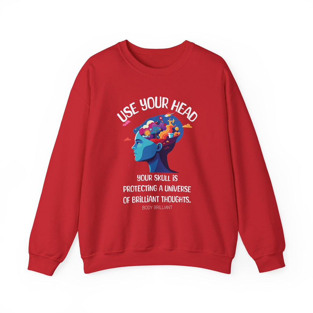 Use your head Sweatshirt | Inspirational Crewneck, Gift for Fitness Lovers, Motivational Apparel, Unisex Sweatshirt, Cozy Fitness Wear