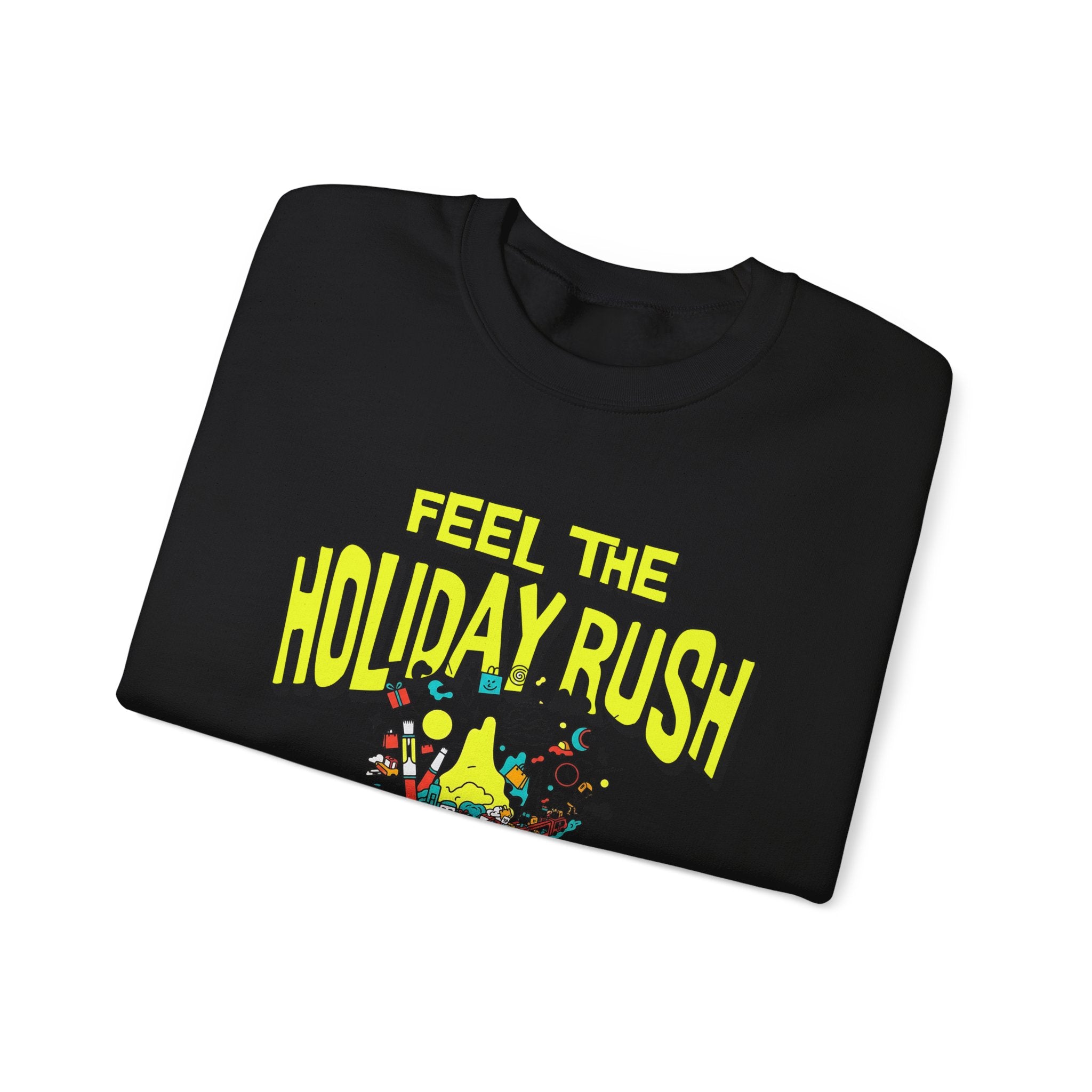Feel the holiday rush Sweatshirt | Inspirational Crewneck, Gift for Fitness Lovers, Motivational Apparel, Unisex Sweatshirt, Cozy Fitness Wear