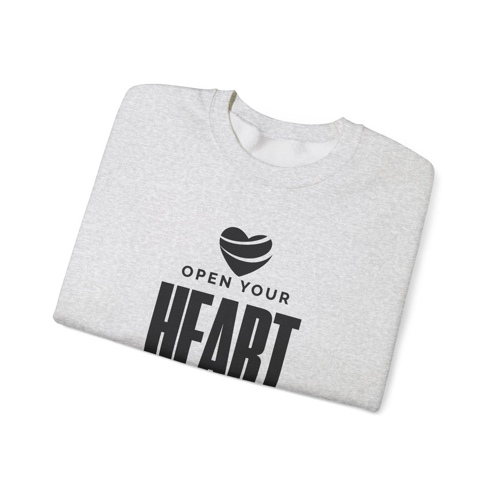 Open Your Heart Sweatshirt | Inspirational Crewneck, Gift for Fitness Lovers, Motivational Apparel, Unisex Sweatshirt, Cozy Fitness Wear