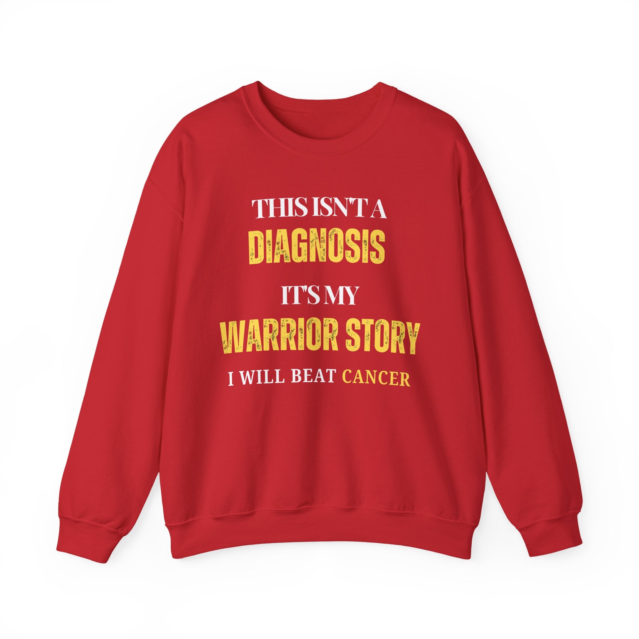 This isn't a diagnosis, it's my warrior story. I will beat cancer Sweatshirt | Inspirational Crewneck, Gift for Fitness Lovers, Motivational Apparel, Unisex Sweatshirt, Cozy Fitness Wear