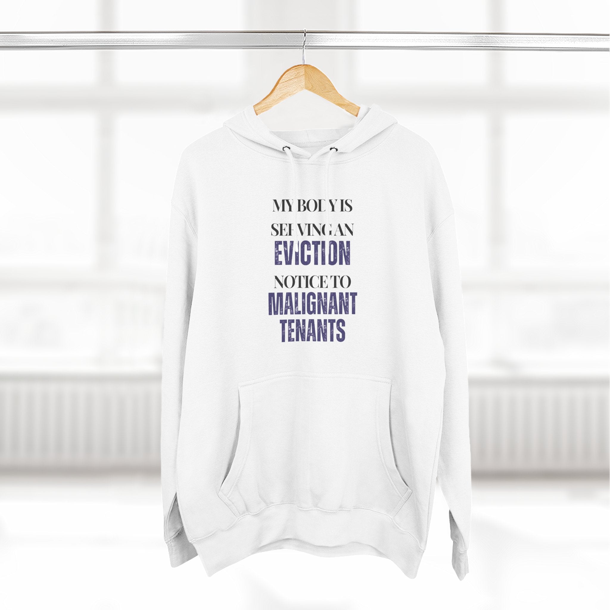 My body is serving an eviction notice to malignant tenants Hoodie, Unisex Sweatshirt, Casual Wear, Gift for Her, Fall Fashion, Holiday Gift