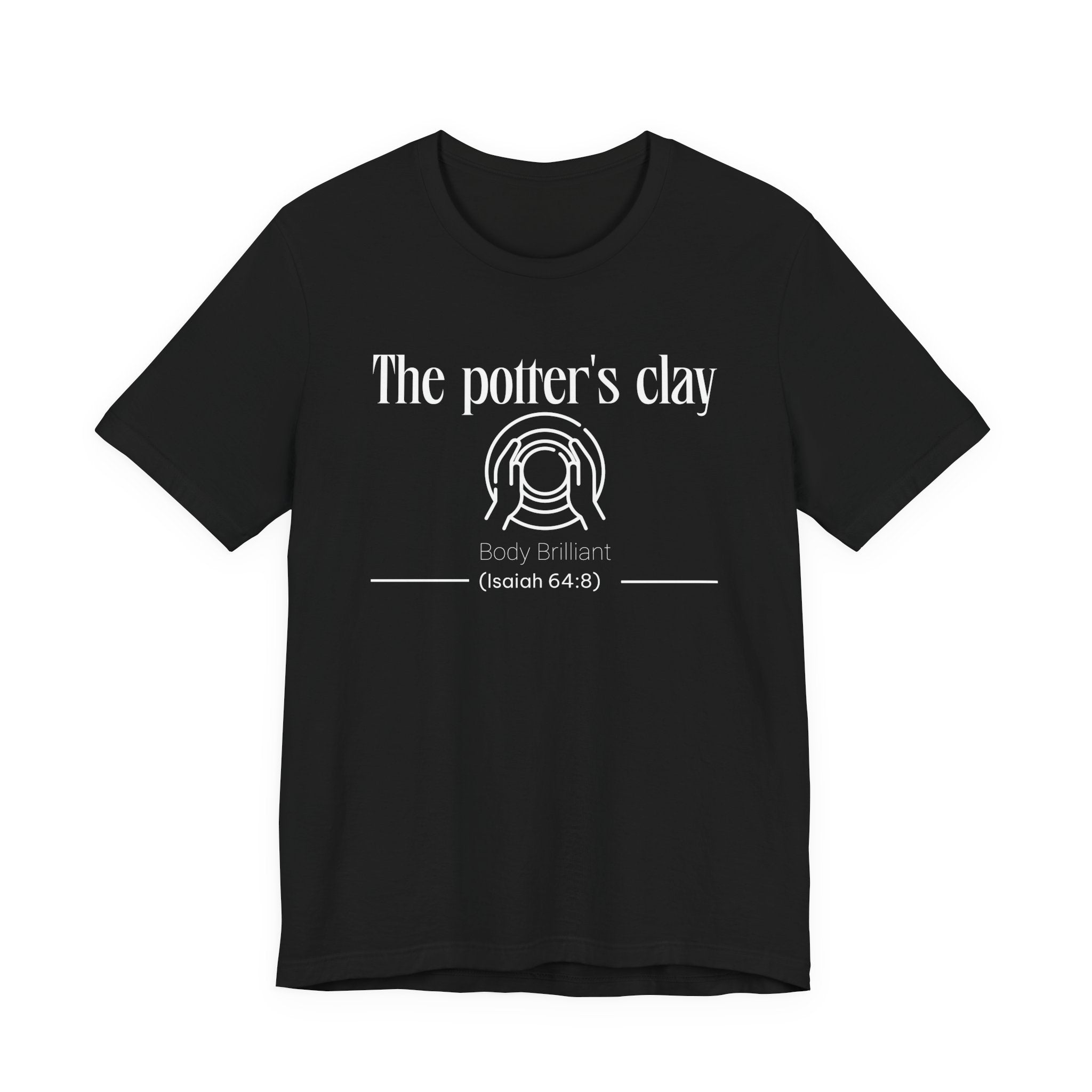 The Potter's Clay Inspirational Tee, Unisex Jersey Shirt, Motivational Gift, Spiritual Apparel, Perfect for Everyday Wear