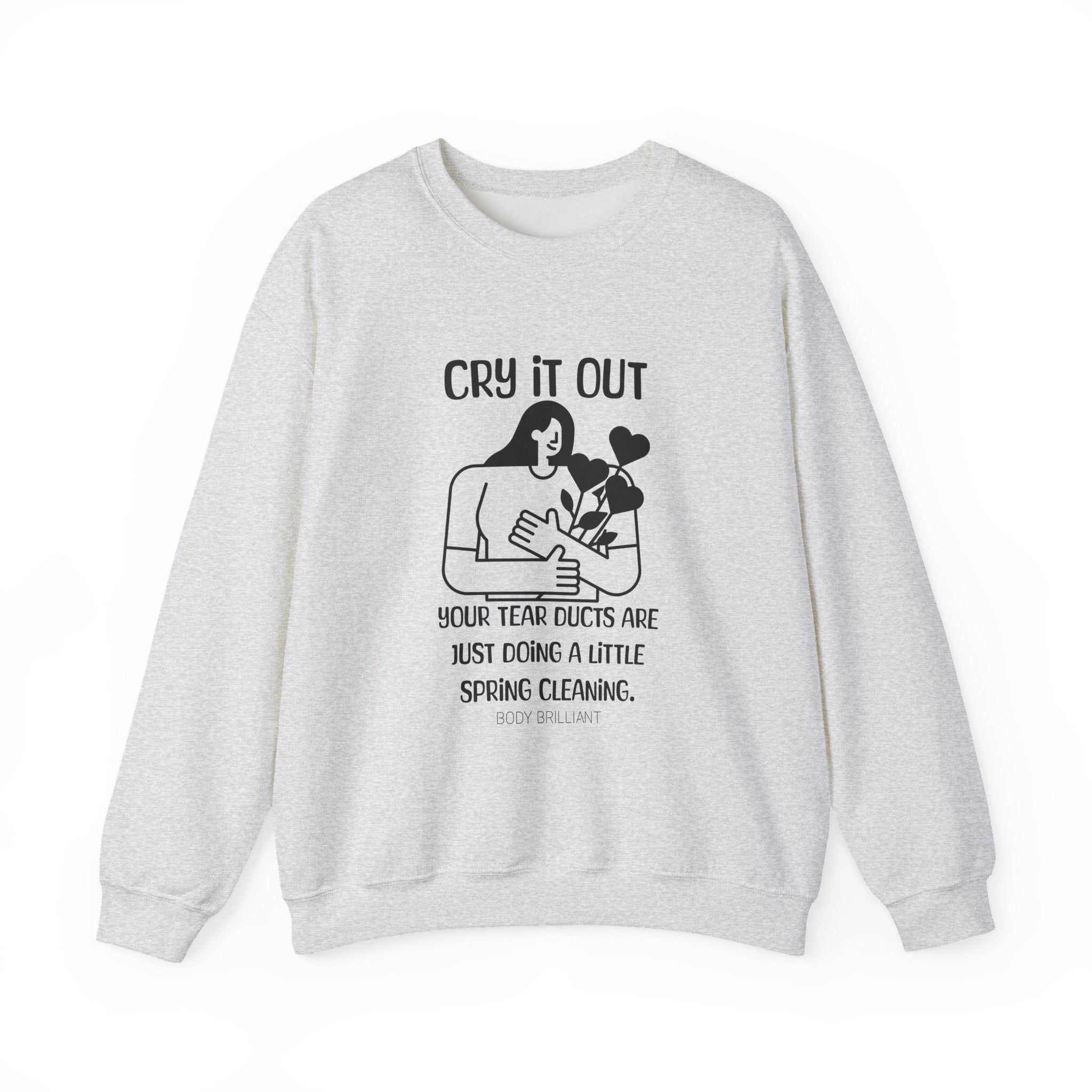 Cry it out Sweatshirt | Inspirational Crewneck, Gift for Fitness Lovers, Motivational Apparel, Unisex Sweatshirt, Cozy Fitness Wear