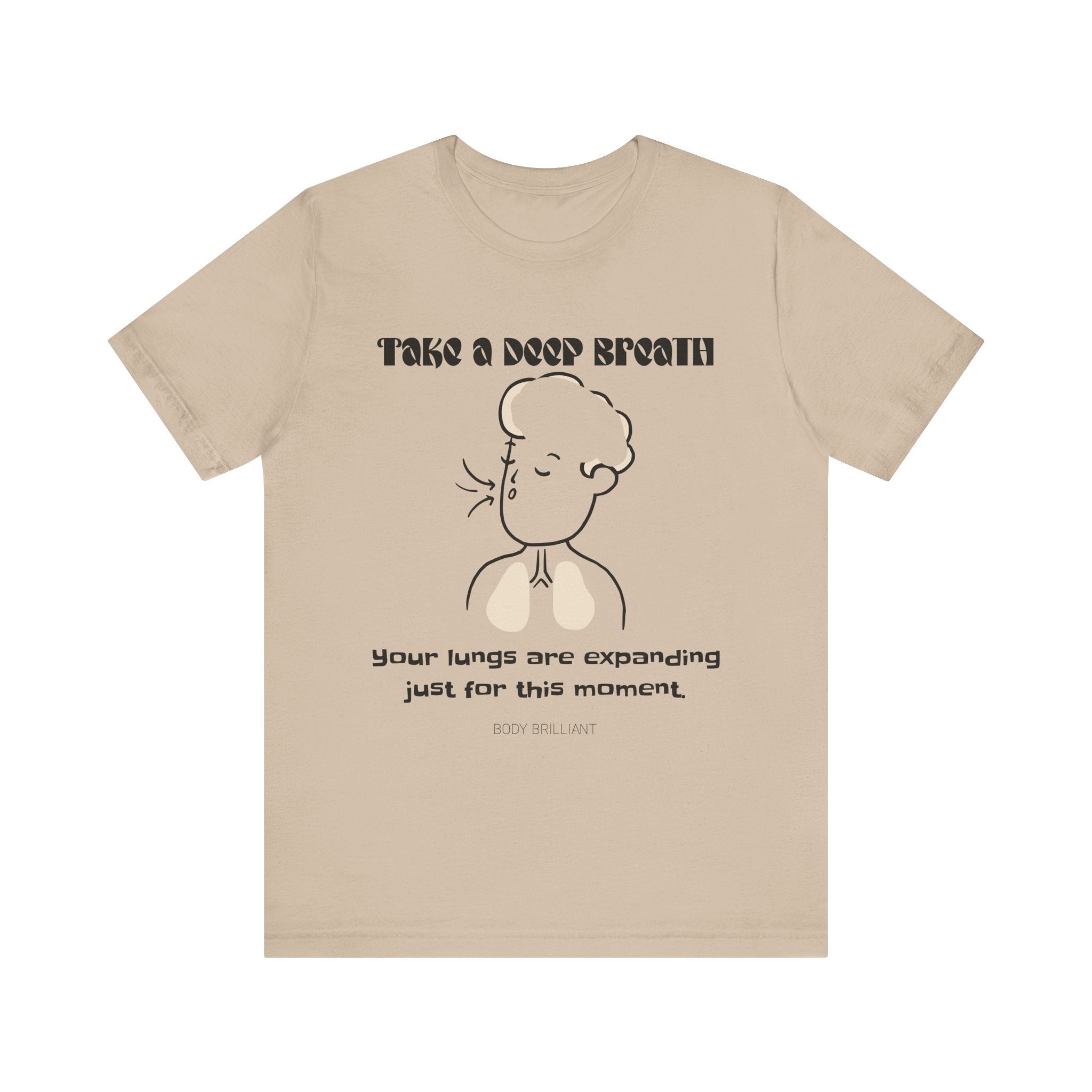 Take a deep breath Inspirational Tee, Unisex Jersey Shirt, Motivational Gift, Spiritual Apparel, Perfect for Everyday Wear