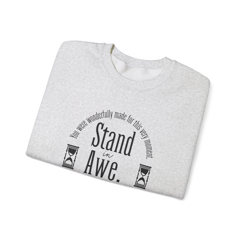 Stand in awe Sweatshirt | Inspirational Crewneck, Gift for Fitness Lovers, Motivational Apparel, Unisex Sweatshirt, Cozy Fitness Wear