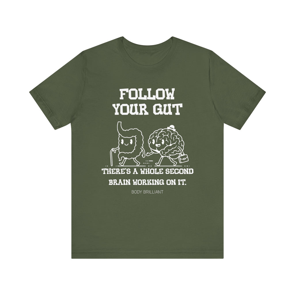 Follow your gut Inspirational Tee, Unisex Jersey Shirt, Motivational Gift, Spiritual Apparel, Perfect for Everyday Wear