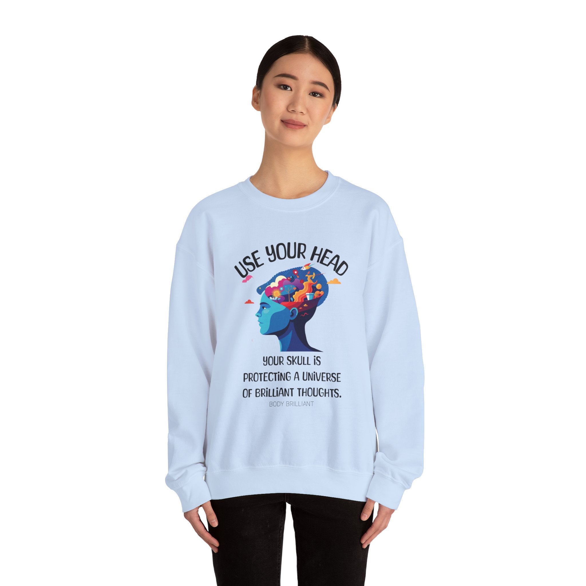 Use your head Sweatshirt | Inspirational Crewneck, Gift for Fitness Lovers, Motivational Apparel, Unisex Sweatshirt, Cozy Fitness Wear