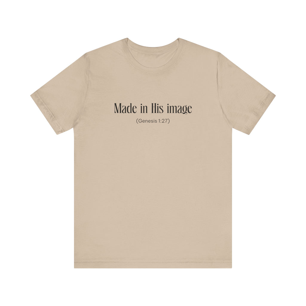 Made in his Image Inspirational Tee, Unisex Jersey Shirt, Motivational Gift, Spiritual Apparel, Perfect for Everyday Wear