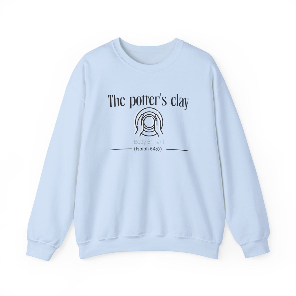 The Potter's Clay Sweatshirt | Inspirational Crewneck, Gift for Fitness Lovers, Motivational Apparel, Unisex Sweatshirt, Cozy Fitness Wear