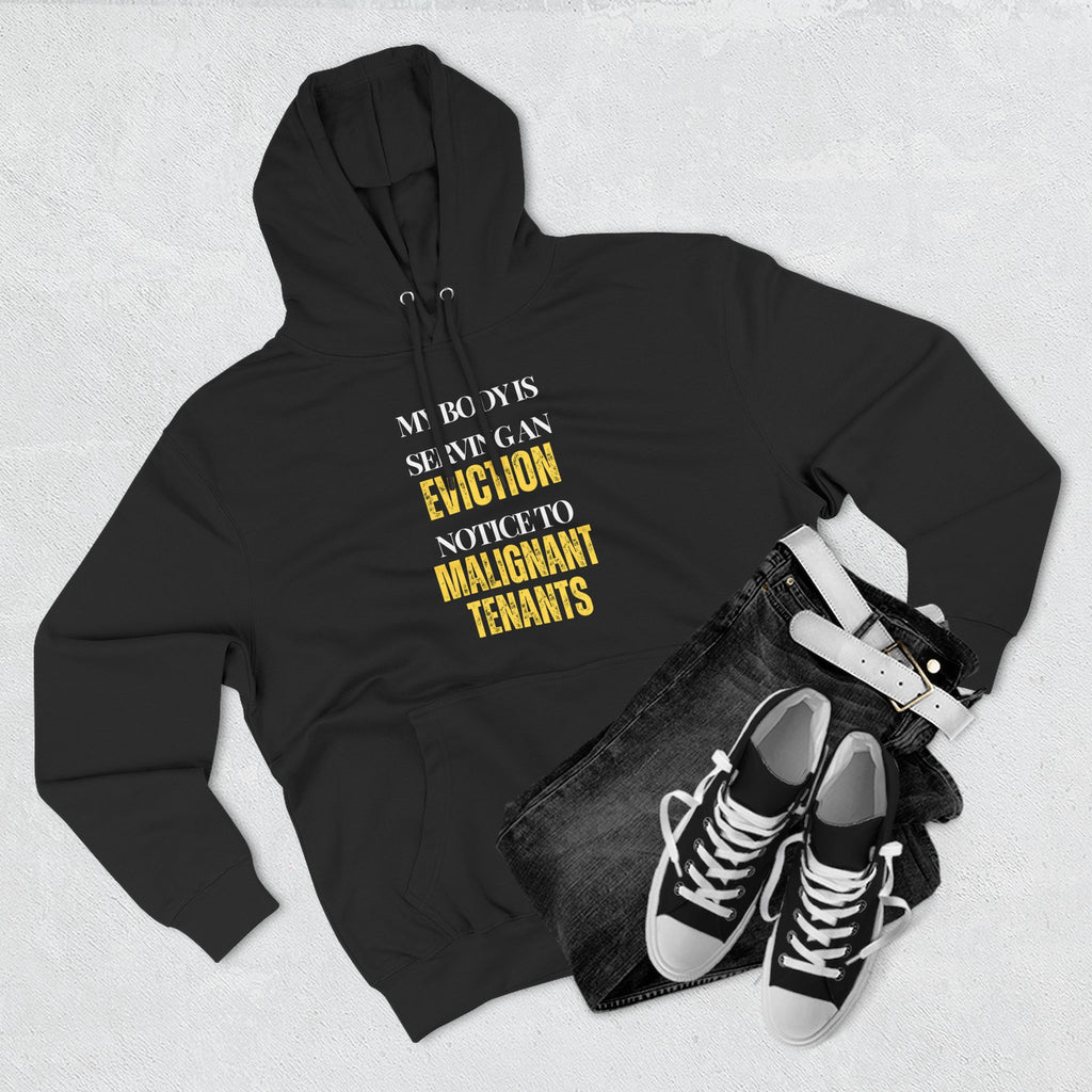 My body is serving an eviction notice to malignant tenants Hoodie, Unisex Sweatshirt, Casual Wear, Gift for Her, Fall Fashion, Holiday Gift