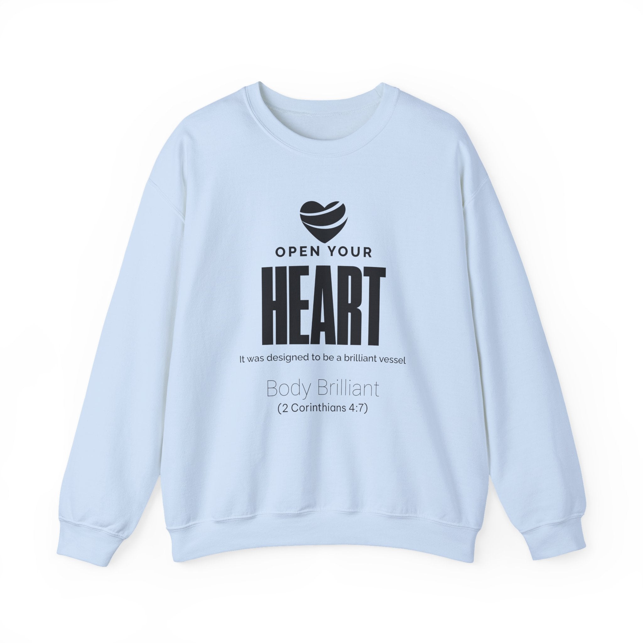 Open Your Heart Sweatshirt | Inspirational Crewneck, Gift for Fitness Lovers, Motivational Apparel, Unisex Sweatshirt, Cozy Fitness Wear