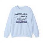 My cells are all on the home team again. Cancer free Sweatshirt | Inspirational Crewneck, Gift for Fitness Lovers, Motivational Apparel, Unisex Sweatshirt, Cozy Fitness Wear