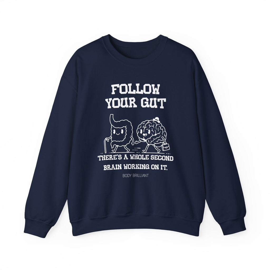 Follow your gut Sweatshirt | Inspirational Crewneck, Gift for Fitness Lovers, Motivational Apparel, Unisex Sweatshirt, Cozy Fitness Wear