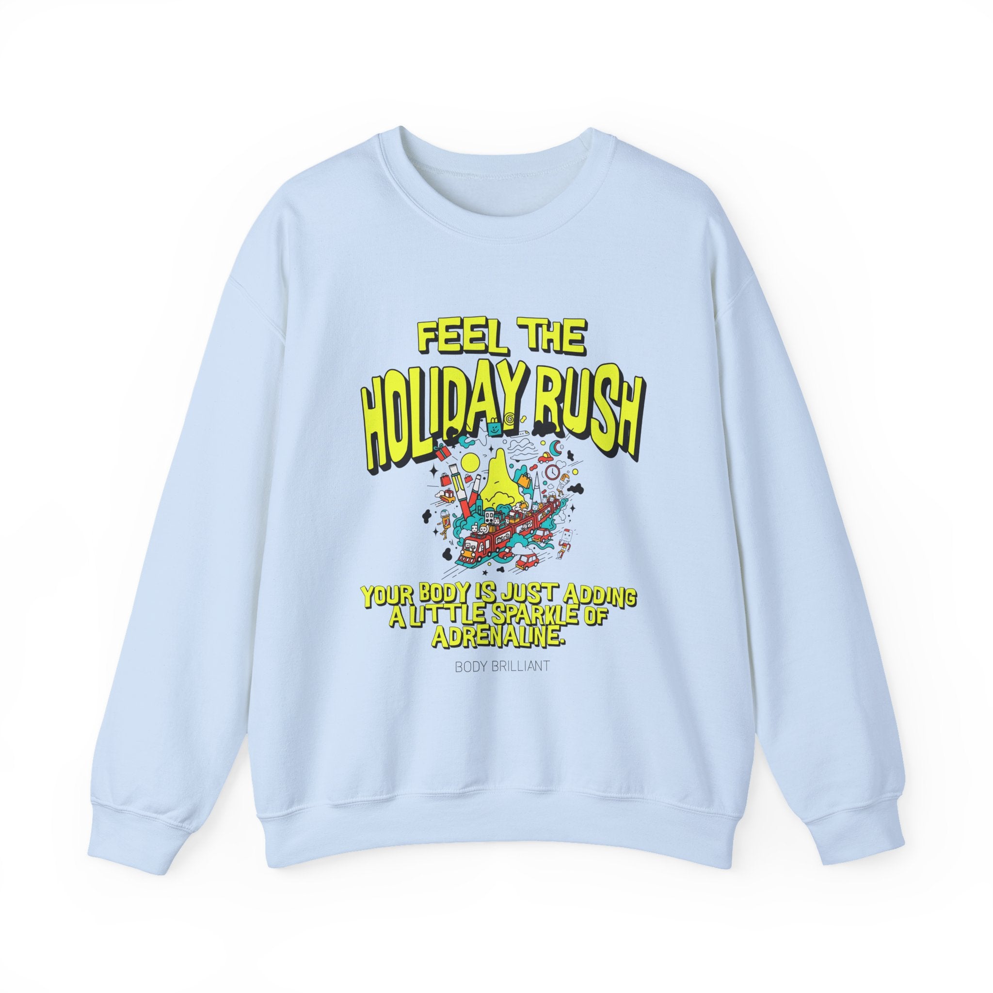 Feel the holiday rush Sweatshirt | Inspirational Crewneck, Gift for Fitness Lovers, Motivational Apparel, Unisex Sweatshirt, Cozy Fitness Wear
