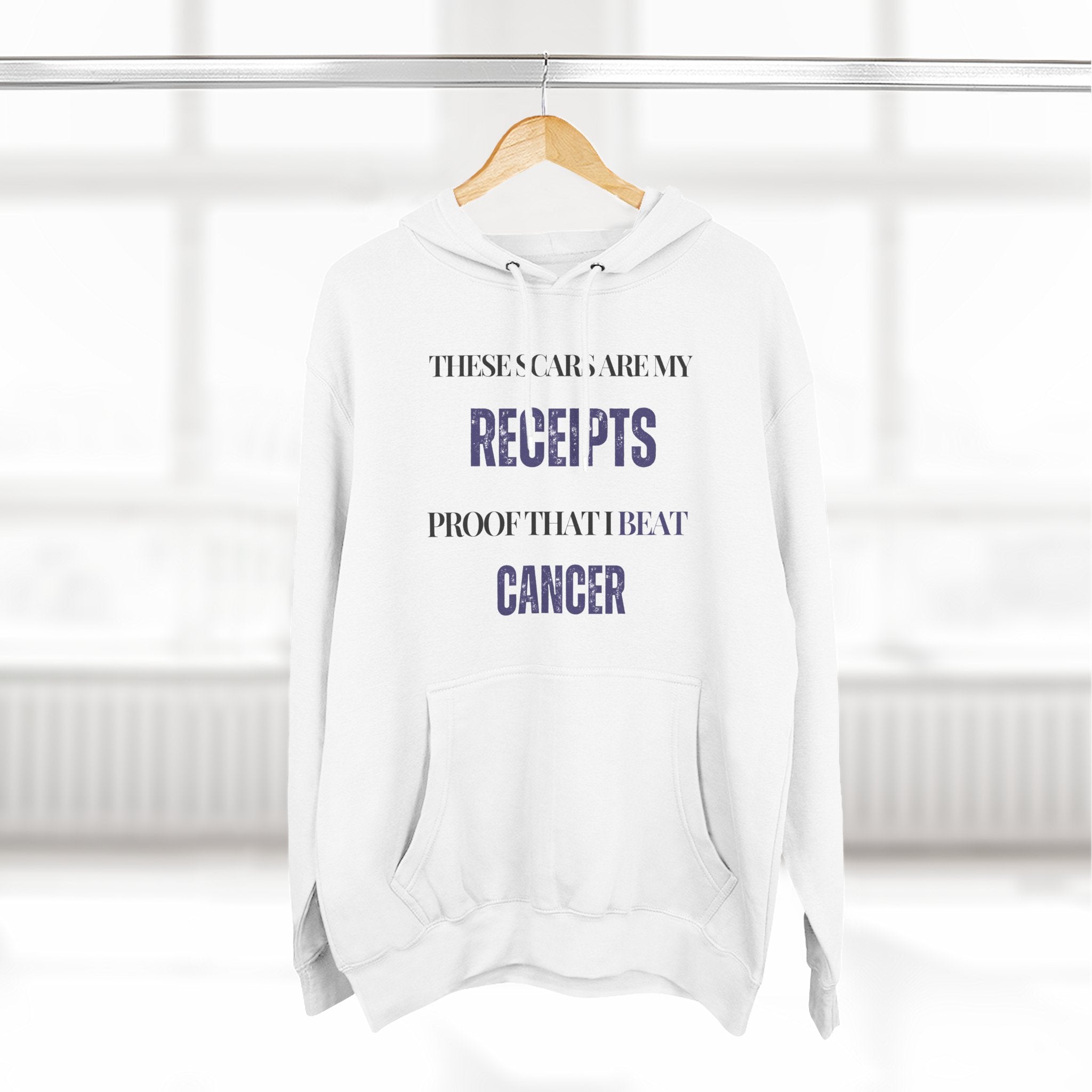These scars are my receipts. Proof that I beat cancer Hoodie, Unisex Sweatshirt, Casual Wear, Gift for Her, Fall Fashion, Holiday Gift