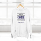 I beat cancer because my body is brilliant Hoodie, Unisex Sweatshirt, Casual Wear, Gift for Her, Fall Fashion, Holiday Gift