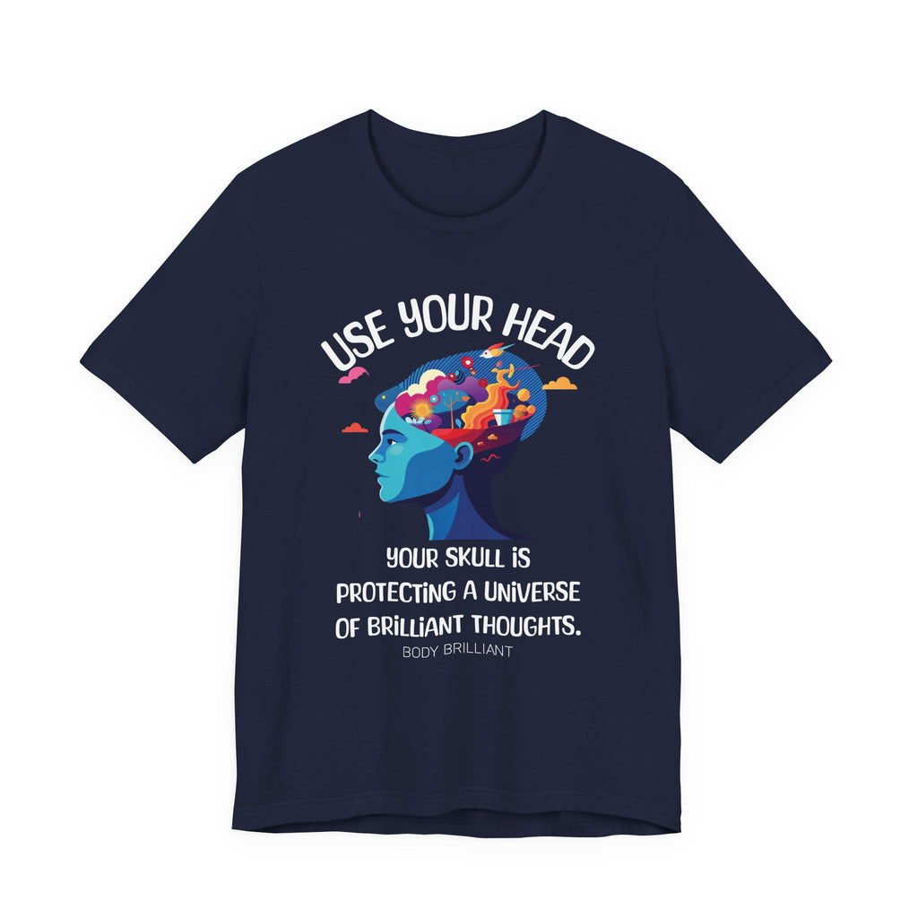 Use your head Inspirational Tee, Unisex Jersey Shirt, Motivational Gift, Spiritual Apparel, Perfect for Everyday Wear