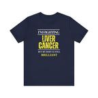 I'm fighting liver cancer Inspirational Tee, Unisex Jersey Shirt, Motivational Gift, Apparel, Perfect for Everyday Wear