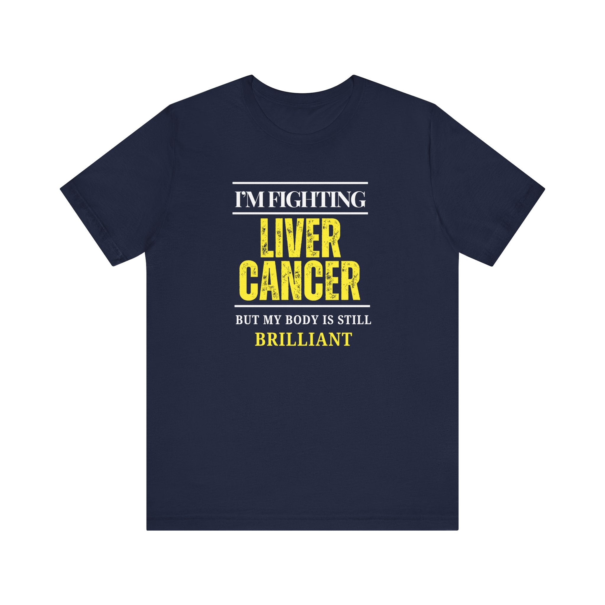 I'm fighting liver cancer Inspirational Tee, Unisex Jersey Shirt, Motivational Gift, Apparel, Perfect for Everyday Wear
