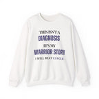 This isn't a diagnosis, it's my warrior story. I will beat cancer Sweatshirt | Inspirational Crewneck, Gift for Fitness Lovers, Motivational Apparel, Unisex Sweatshirt, Cozy Fitness Wear