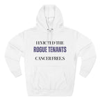 I evicted the rogue tenants. Cancer free Hoodie, Unisex Sweatshirt, Casual Wear, Gift for Her, Fall Fashion, Holiday Gift