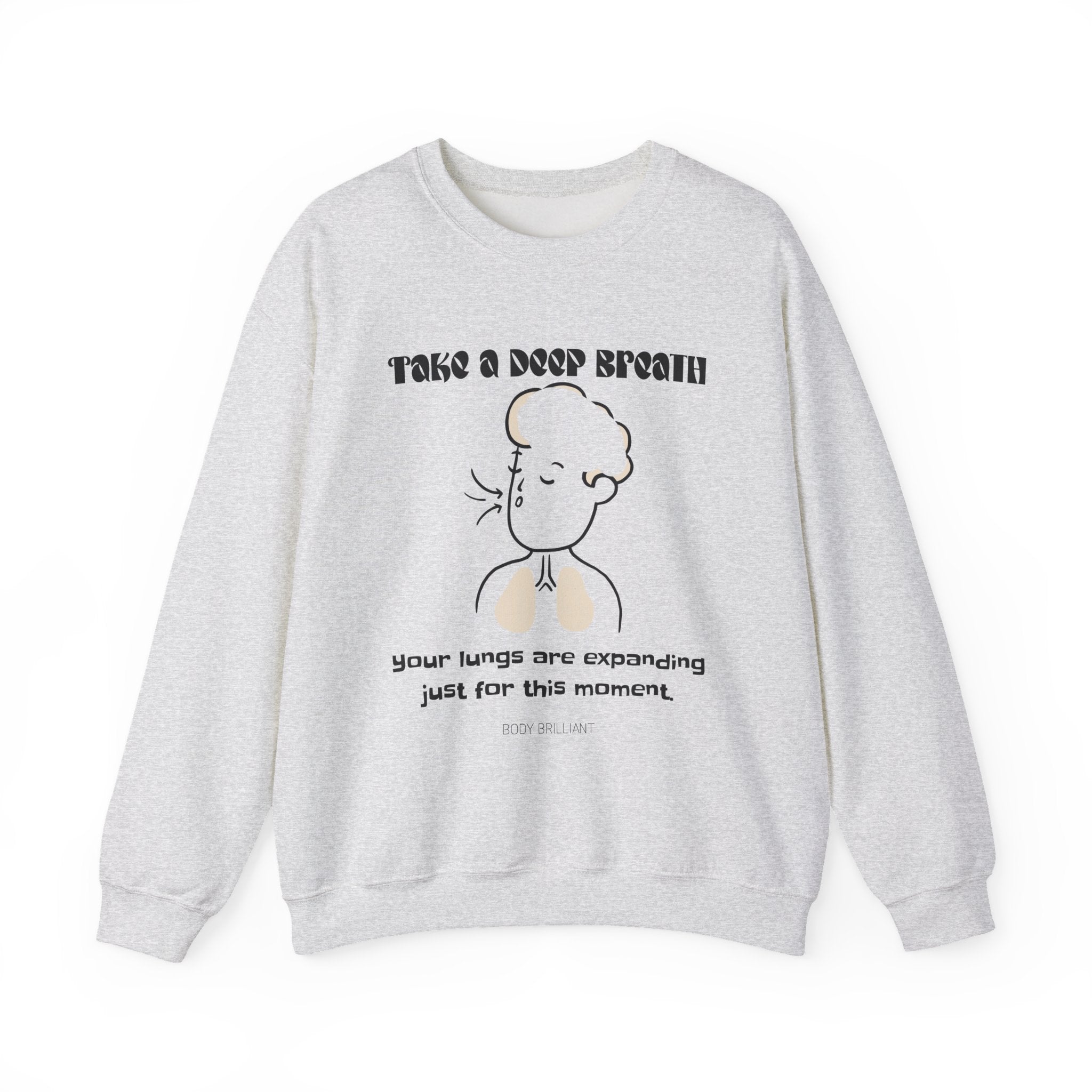 Take a deep breath Sweatshirt | Inspirational Crewneck, Gift for Fitness Lovers, Motivational Apparel, Unisex Sweatshirt, Cozy Fitness Wear