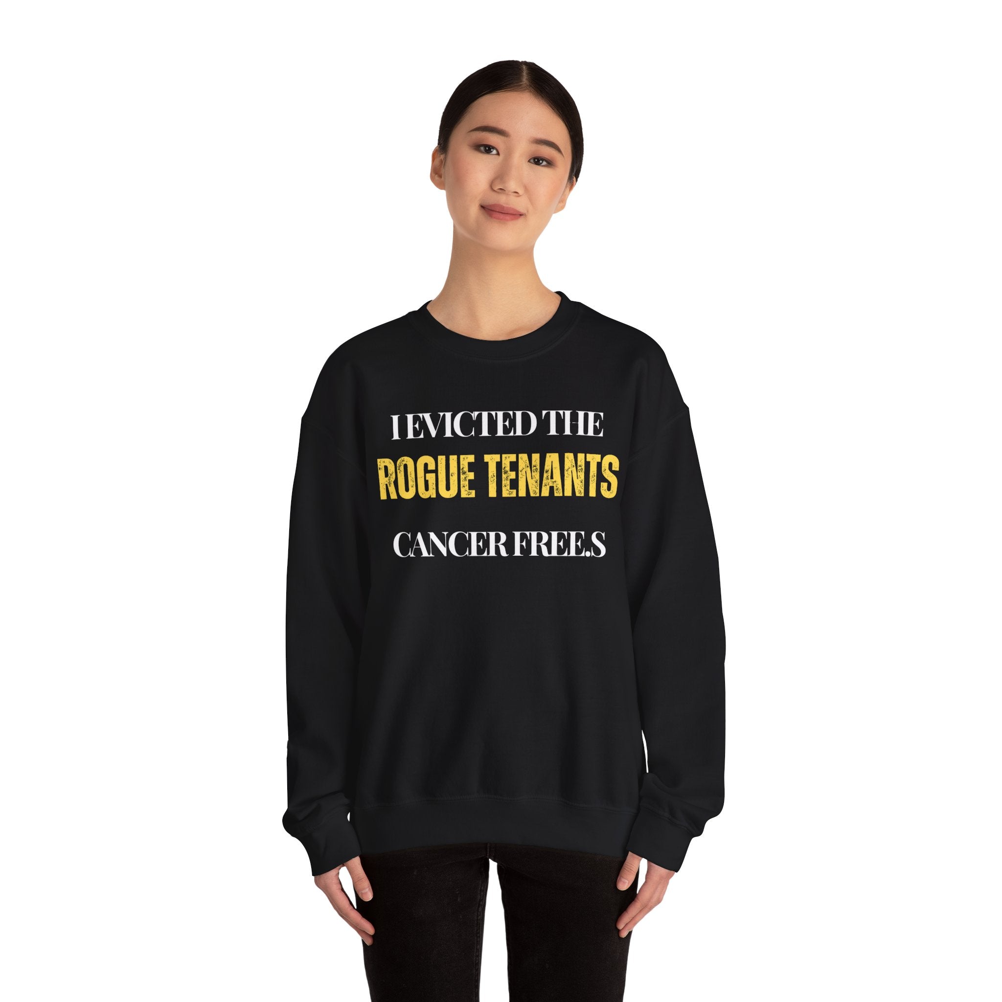 I evicted the rogue tenants. Cancer free Sweatshirt | Inspirational Crewneck, Gift for Fitness Lovers, Motivational Apparel, Unisex Sweatshirt, Cozy Fitness Wear