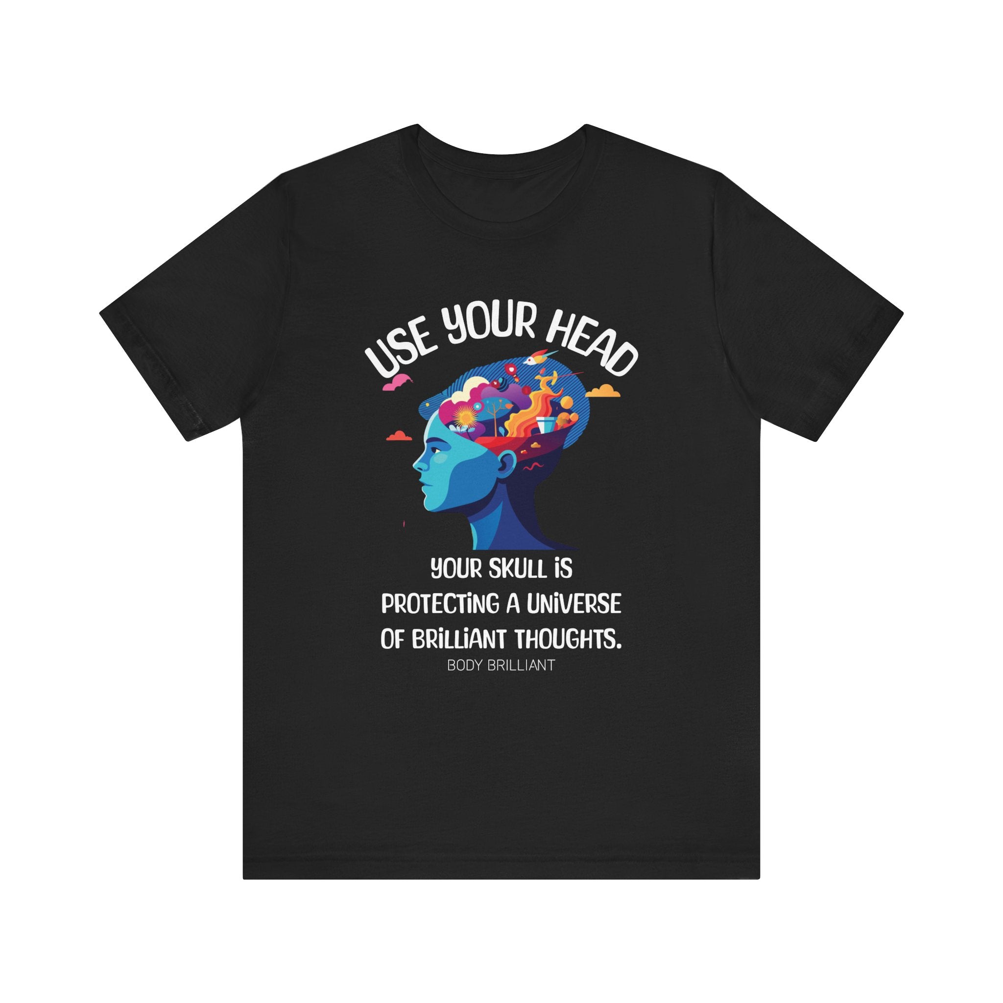 Use your head Inspirational Tee, Unisex Jersey Shirt, Motivational Gift, Spiritual Apparel, Perfect for Everyday Wear