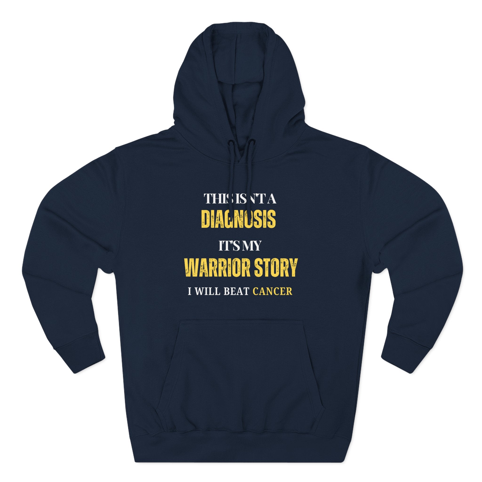 This isn't a diagnosis, it's my warrior story. I will beat cancer Hoodie, Unisex Sweatshirt, Casual Wear, Gift for Her, Fall Fashion, Holiday Gift