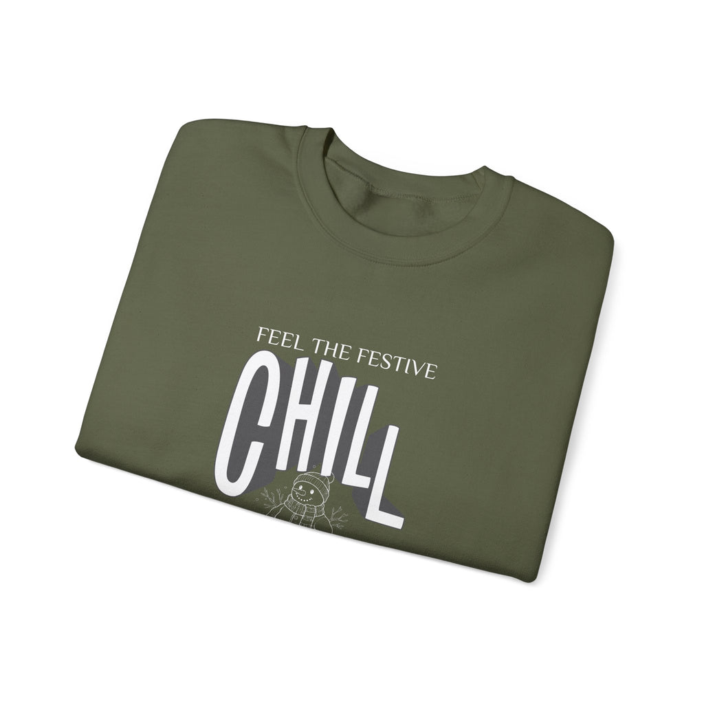 Feel the festive chill Sweatshirt | Inspirational Crewneck, Gift for Fitness Lovers, Motivational Apparel, Unisex Sweatshirt, Cozy Fitness Wear