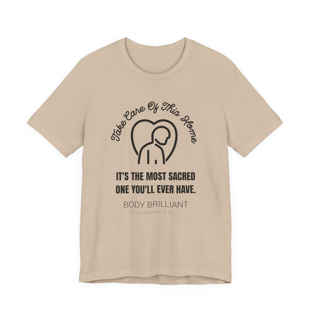 Take Care of this Home Inspirational Tee, Unisex Jersey Shirt, Motivational Gift, Spiritual Apparel, Perfect for Everyday Wear
