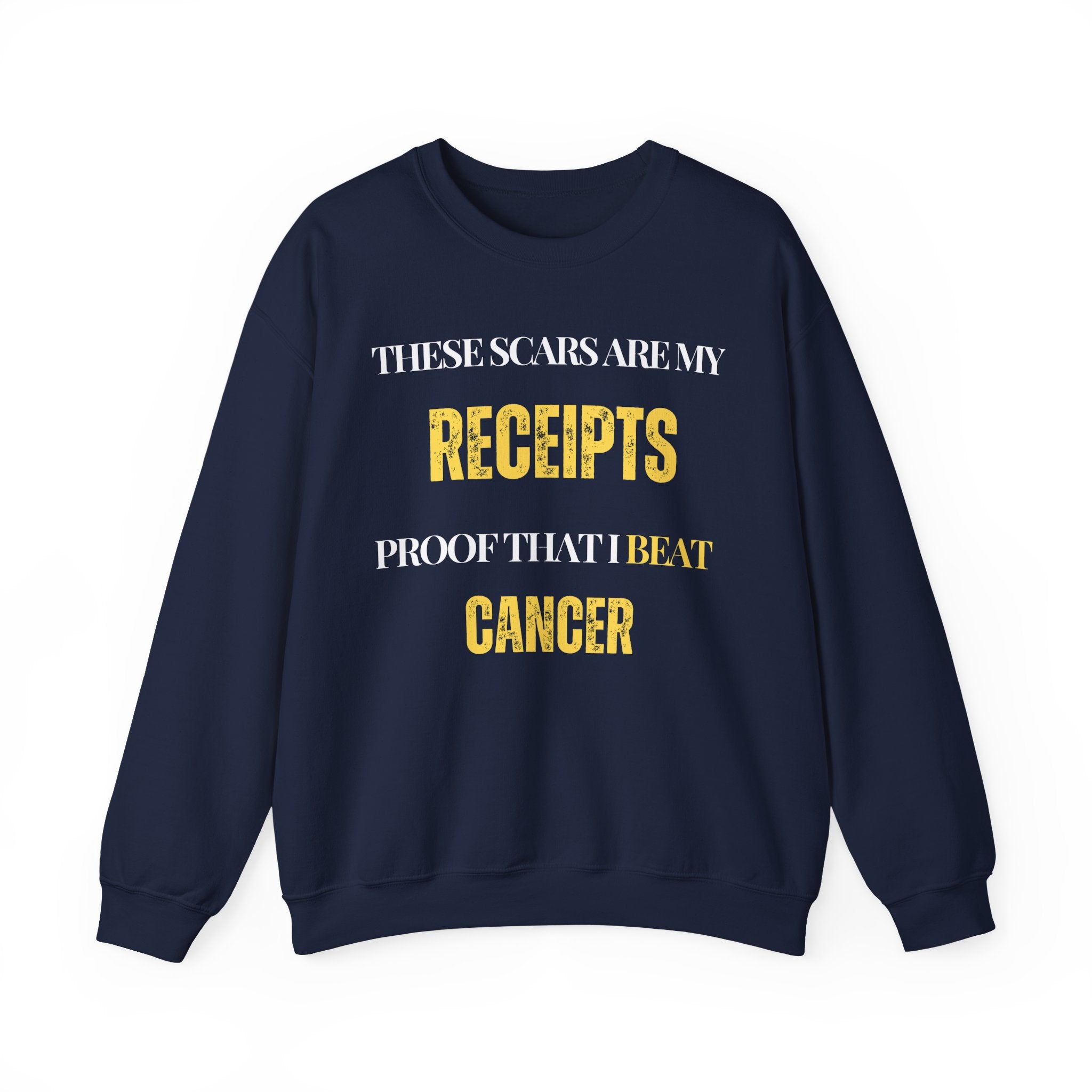 These scars are my receipts. Proof that I beat cancer Sweatshirt | Inspirational Crewneck, Gift for Fitness Lovers, Motivational Apparel, Unisex Sweatshirt, Cozy Fitness Wear