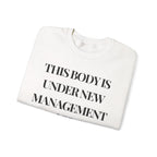This body is under new management. Cancer free Sweatshirt | Inspirational Crewneck, Gift for Fitness Lovers, Motivational Apparel, Unisex Sweatshirt, Cozy Fitness Wear