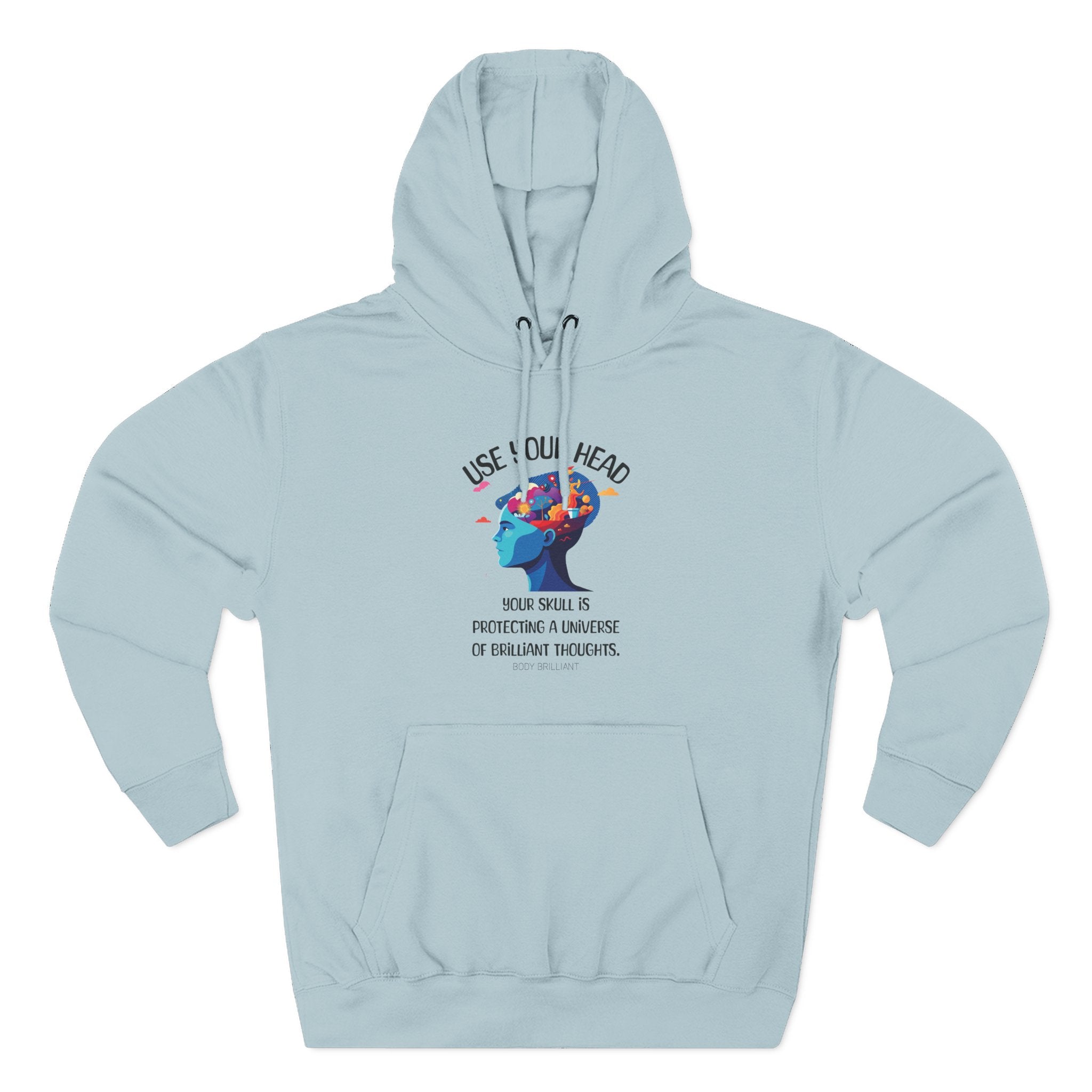 Use your head Hoodie, Unisex Sweatshirt, Casual Wear, Gift for Her, Fall Fashion, Holiday Gift