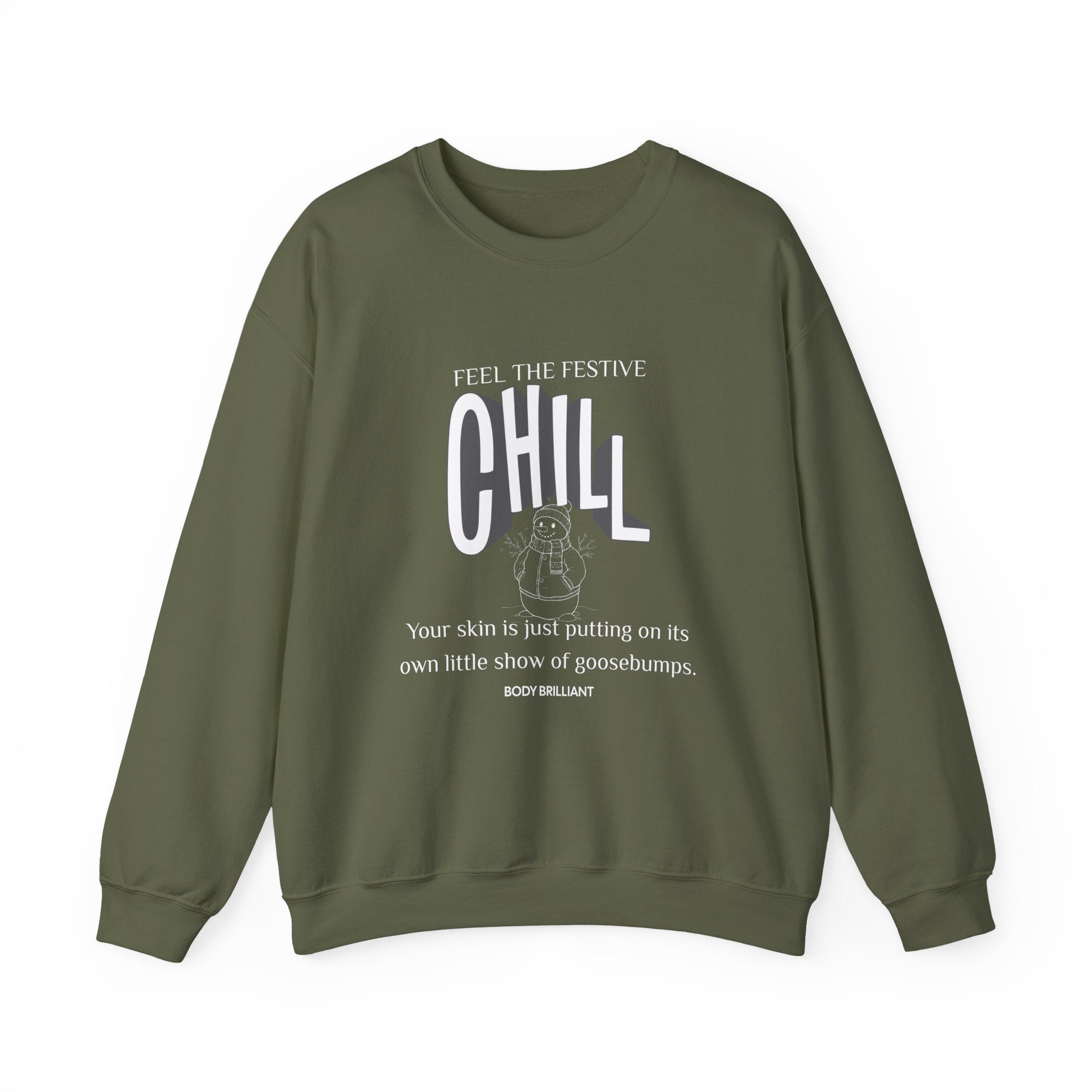 Feel the festive chill Sweatshirt | Inspirational Crewneck, Gift for Fitness Lovers, Motivational Apparel, Unisex Sweatshirt, Cozy Fitness Wear