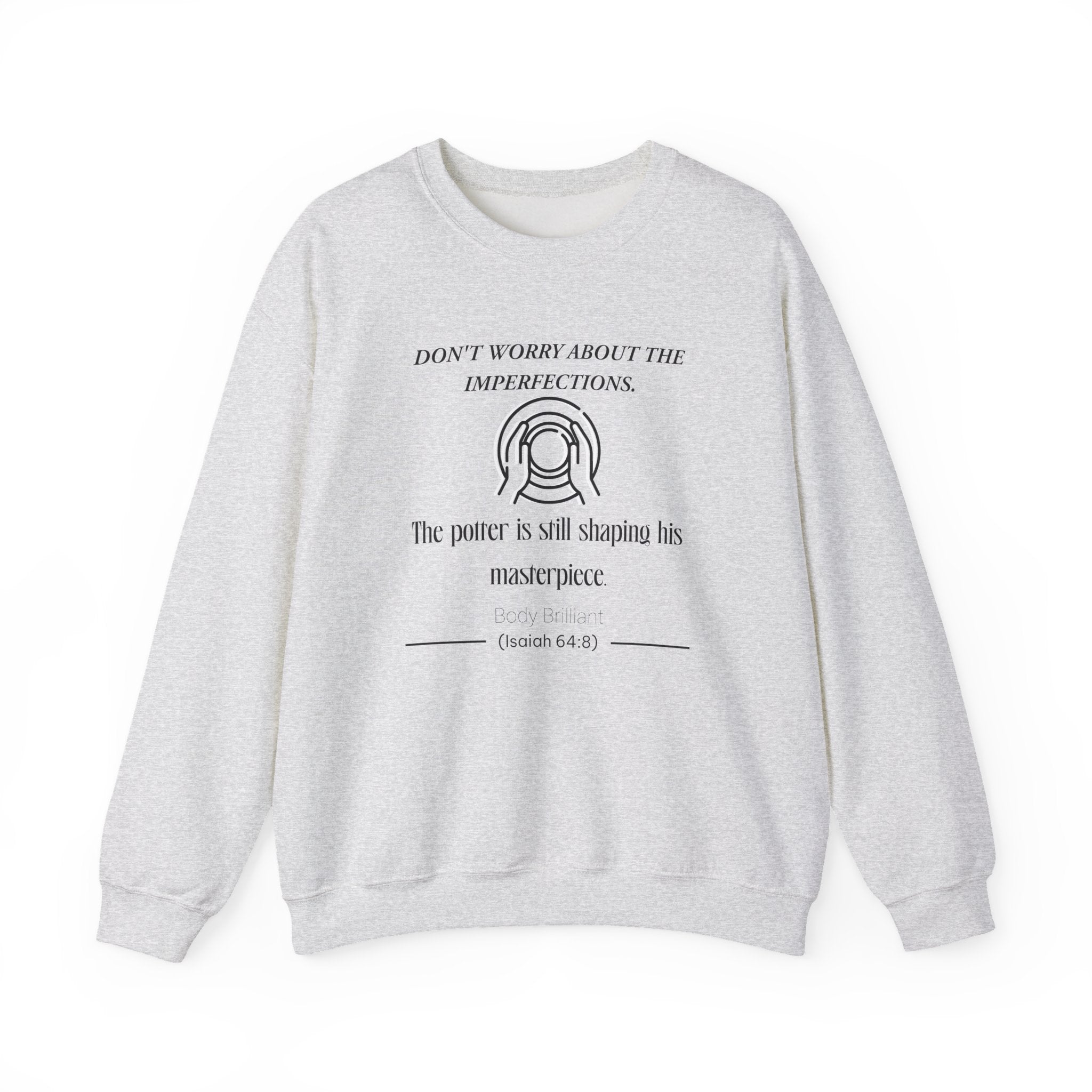 Don't worry about the imperfections Sweatshirt | Inspirational Crewneck, Gift for Fitness Lovers, Motivational Apparel, Unisex Sweatshirt, Cozy Fitness Wear