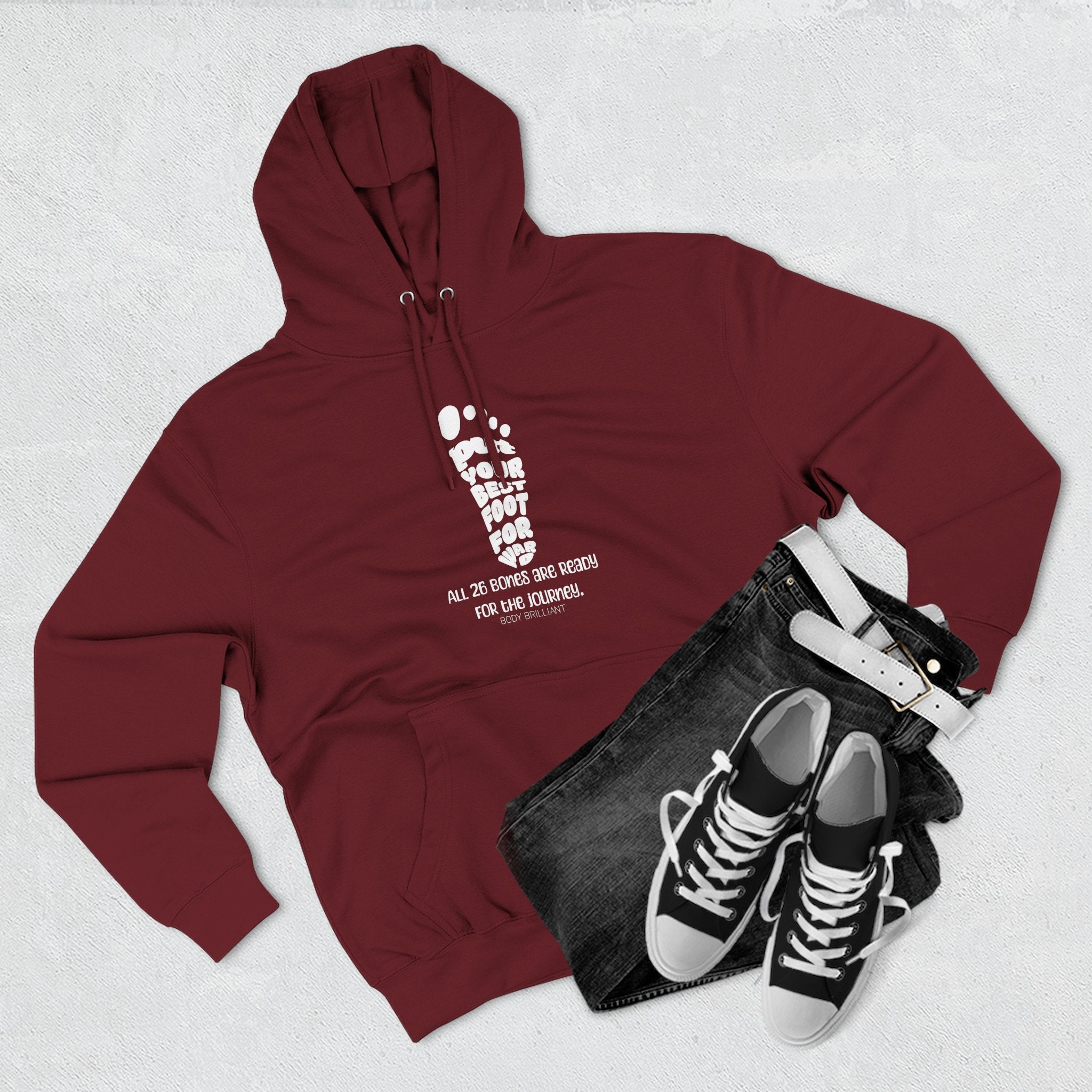 Put your best foot forward Hoodie, Unisex Sweatshirt, Casual Wear, Gift for Her, Fall Fashion, Holiday Gift
