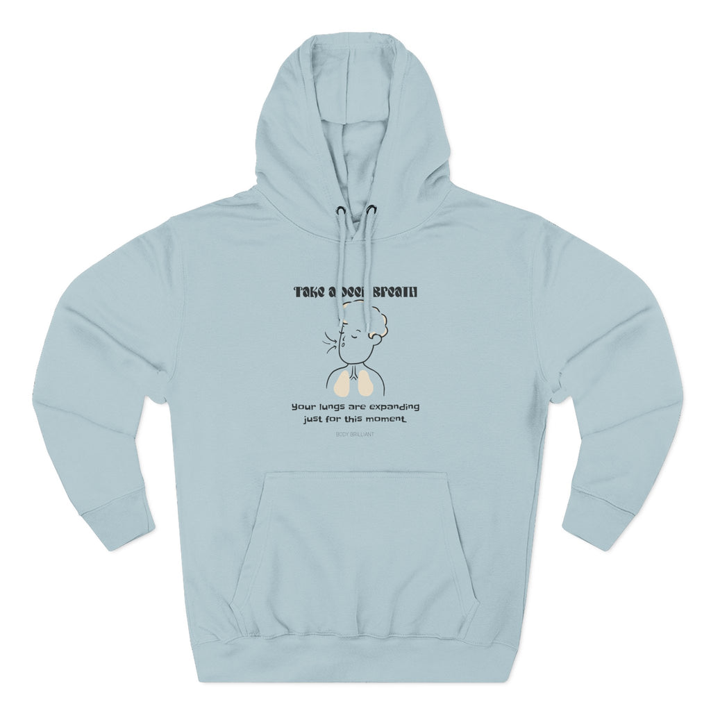 Take a deep breath Hoodie, Unisex Sweatshirt, Casual Wear, Gift for Her, Fall Fashion, Holiday Gift