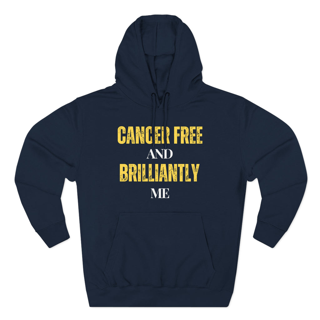 Cancer-free and brilliantly me Hoodie, Unisex Sweatshirt, Casual Wear, Gift for Her, Fall Fashion, Holiday Gift