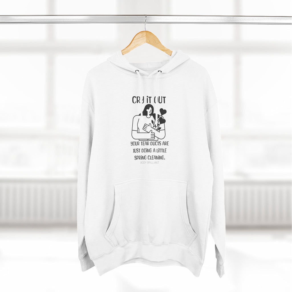 Cry it out Hoodie, Unisex Sweatshirt, Casual Wear, Gift for Her, Fall Fashion, Holiday Gift