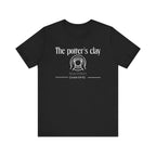 The Potter's Clay Inspirational Tee, Unisex Jersey Shirt, Motivational Gift, Spiritual Apparel, Perfect for Everyday Wear