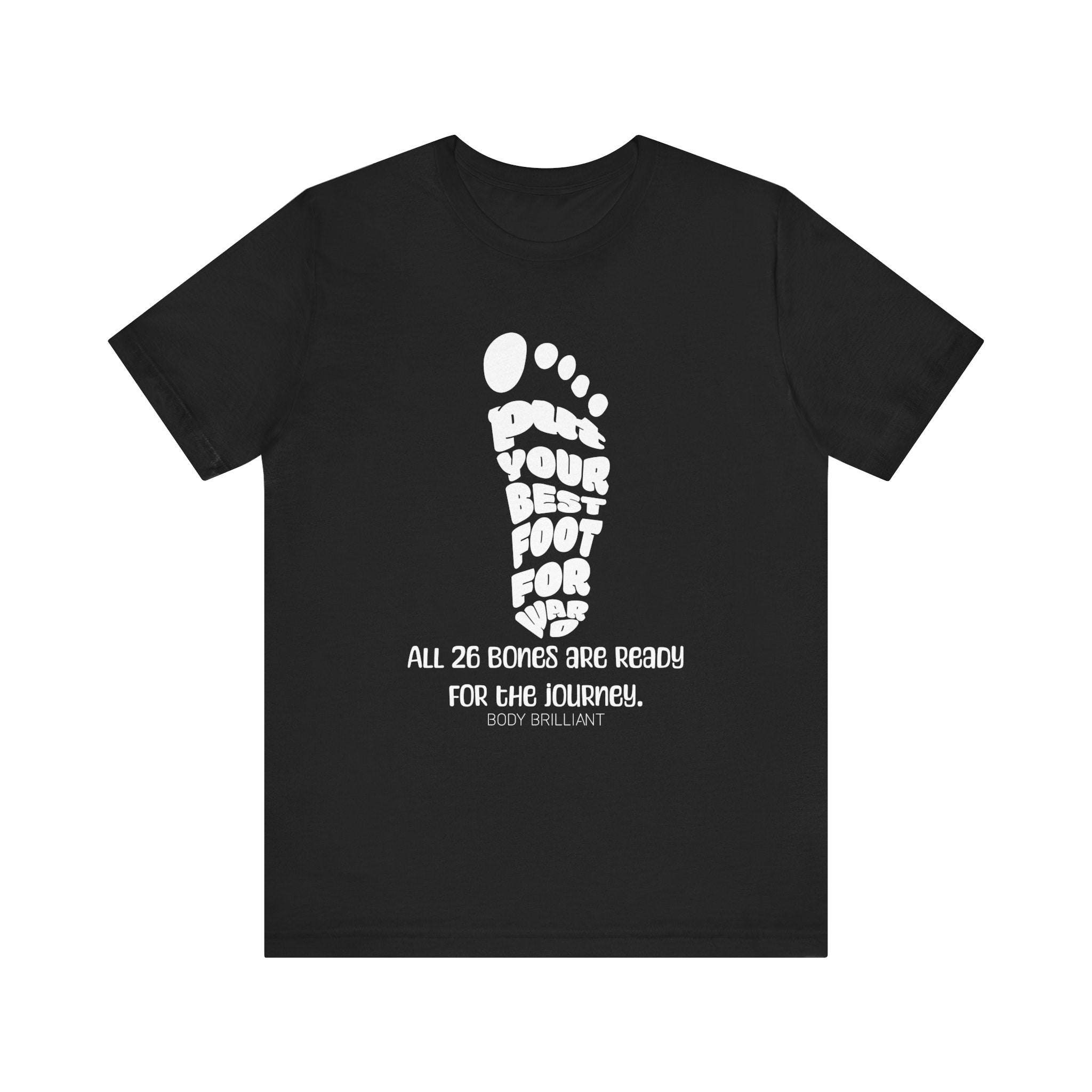 Put your best foot forward Inspirational Tee, Unisex Jersey Shirt, Motivational Gift, Spiritual Apparel, Perfect for Everyday Wear