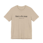 Made in his Image Inspirational Tee, Unisex Jersey Shirt, Motivational Gift, Spiritual Apparel, Perfect for Everyday Wear