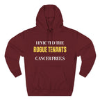 I evicted the rogue tenants. Cancer free Hoodie, Unisex Sweatshirt, Casual Wear, Gift for Her, Fall Fashion, Holiday Gift