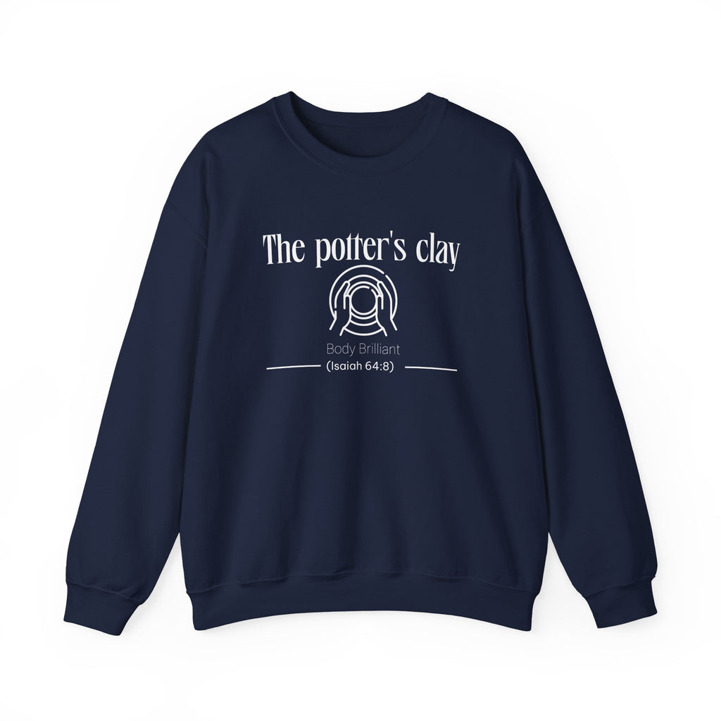 The Potter's Clay Sweatshirt | Inspirational Crewneck, Gift for Fitness Lovers, Motivational Apparel, Unisex Sweatshirt, Cozy Fitness Wear