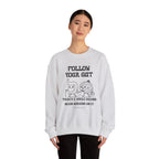 Follow your gut Sweatshirt | Inspirational Crewneck, Gift for Fitness Lovers, Motivational Apparel, Unisex Sweatshirt, Cozy Fitness Wear