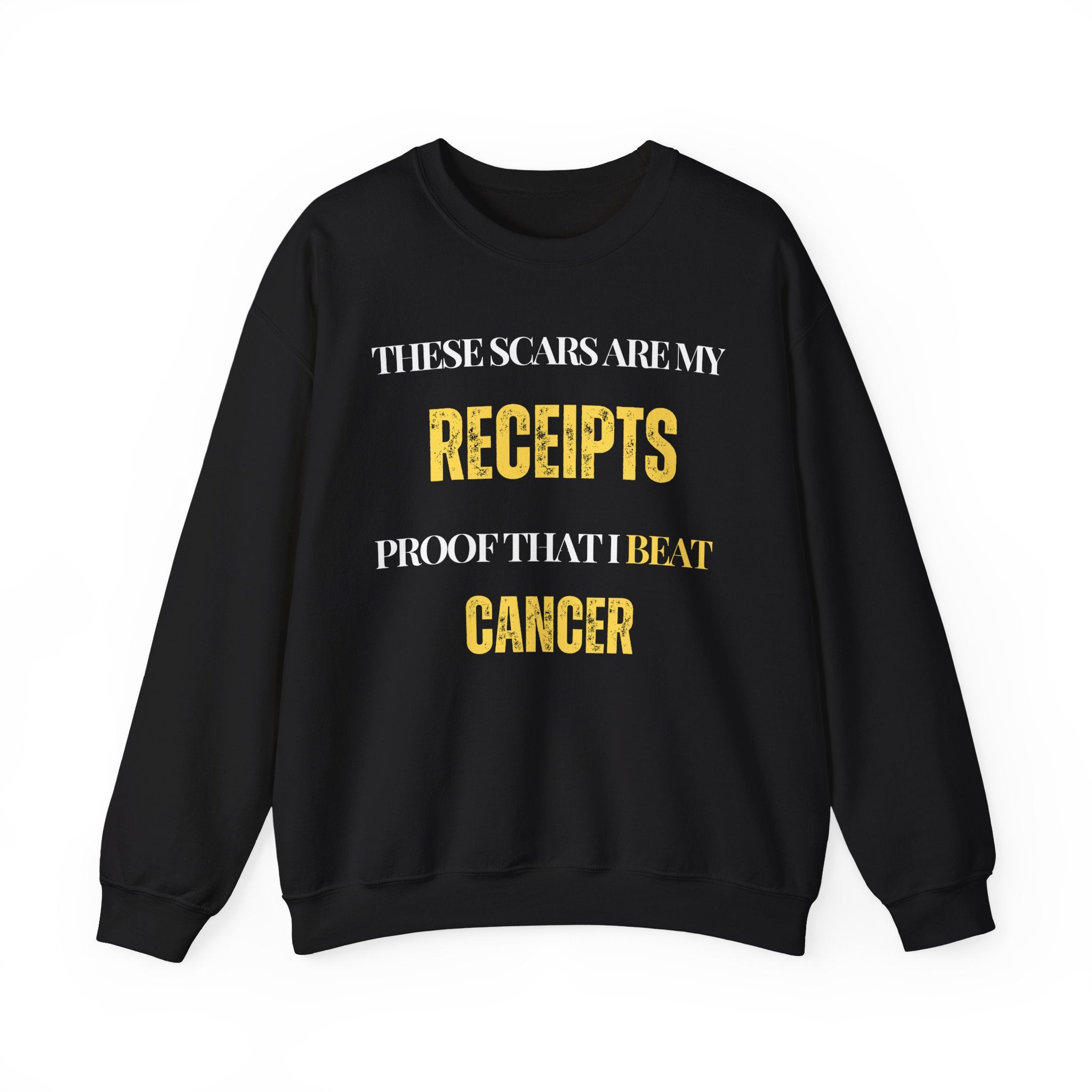 These scars are my receipts. Proof that I beat cancer Sweatshirt | Inspirational Crewneck, Gift for Fitness Lovers, Motivational Apparel, Unisex Sweatshirt, Cozy Fitness Wear